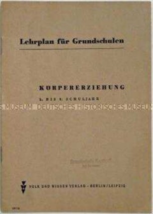 Lehrplan für Grundschulen der DDR für das Fach Körpererziehung