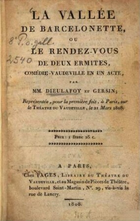 La vallée de Barcelonette, ou le rendez-vous de deux ermites : comédie-vaudeville en un acte