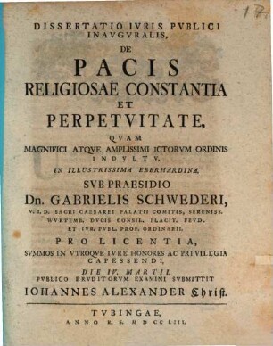 Dissertatio Ivris Pvblici Inavgvralis De Pacis Religiosae Constantia Et Perpetvitate