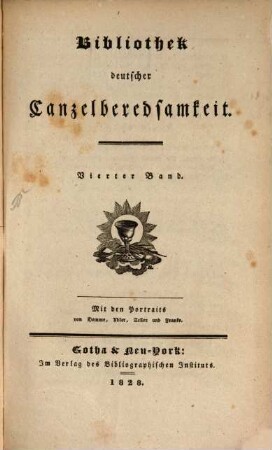 Bibliothek deutscher Canzelberedsamkeit. 4. 1828