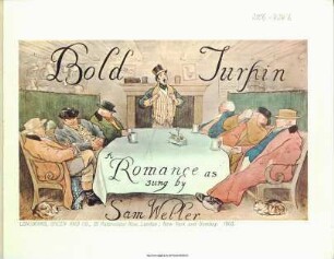 Bold turpin : a romance as sung by Sam Weller. With many pictures drawn by L. D. L.