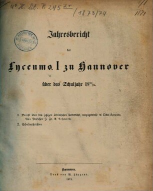 Jahresbericht des Lyceums 1 zu Hannover : über d. Schuljahr .., 1873/74