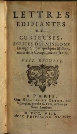 Lettres Édifiantes Et Curieuses : Écrites Des Missions Étrangères, 8