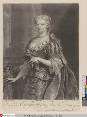 Serenissima Carolina D. G. Mag. Brit. Fran. et Hib. REGINA. [Caroline, Queen of George II.]