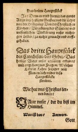 Das dritte Hauptstück des Catechismi/ das Gebet/ Das heilige Vater unser einfältig erkläret ...