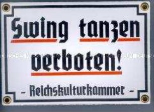 Verbotsschild (aus einer Schallplatten-Werbekampagne der 1970er Jahre) "Swing tanzen verboten!"