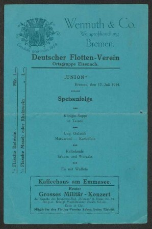 Speisenfolge, Wein-Karte / Deutscher Flotten-Verein, Ortsgruppe Eisenach : "Union" ; Bremen, den 17. Juli 1914
