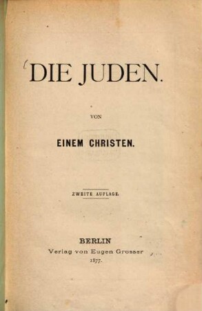 Die Juden : Von einem Christen