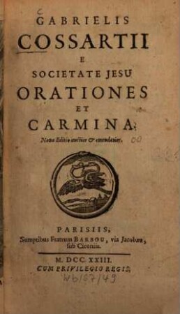 Gabrieli Cossartii e Societate Jesu orationes et carmina