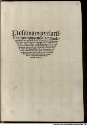 Positiones preclarissimi philosophi artiu[m] et sacre theologie p[ro]fessoris eximij magistri Henrici de Gorynchem gymnasij Coloniensis ... gubernatoris in libros de Celo [e]t mu[n]do Aristotelis : q[ui]b[us] in naturali p[raese]n[t]ia paruulis nedu[m] forma[m] oppone[n]di [e]t responde[n]di q[uam] artificiosissime tradit .... -