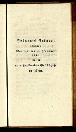 Johannes Geßner, besungen Montags den 5. Heumonat 1790.
