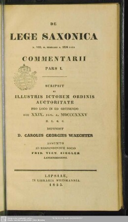 1: De Lege Saxonica D. VIII. M. Februarii A. 1834 Lata Commentarii pars ...