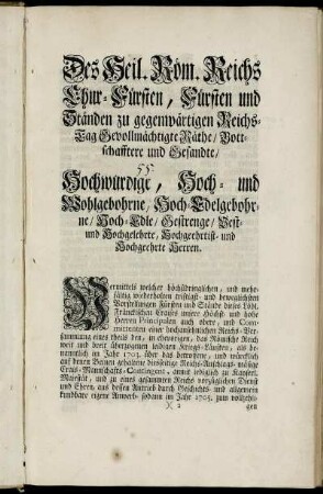 Des Heil. Röm. Reichs Chur-Fürsten, Fürsten und Ständen zu gegenwärtigen Reichs-Tag bevollmächtigte Räthe ...