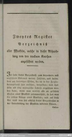 Zweytes Register Verzeichniß aller Muskeln, welche in dieser Abhandlung von den trocknen Knochen angeführet werden