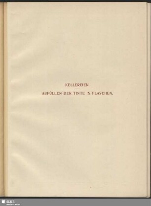 Kellereien. Abfüllen der Tinte in Flaschen
