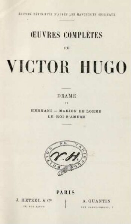 Drame, 2: Hernani