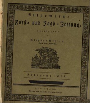 Allgemeine Forst- und Jagdzeitung : Allg. F. u. J. Ztg. = German journal of forest research. 1831