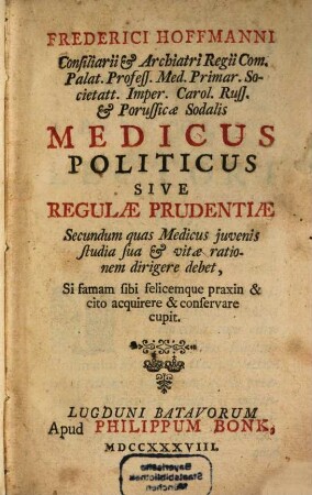 Medicus politicus ...