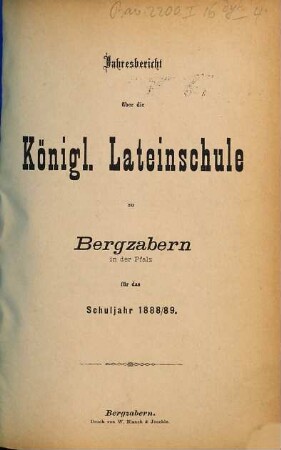 Jahresbericht der Lateinschule zu Bergzabern in der Pfalz. 1888/89