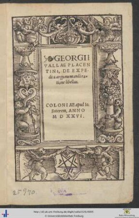 GEORGII VALLAE PLACENTINI, DE EXPEdita argumentandi ratione libellus