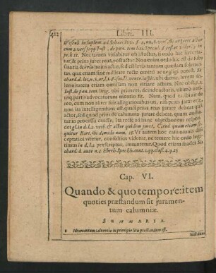 Cap. VI. Quando & quo tempore: item quoties praestandum sit iuramentum calumniae.
