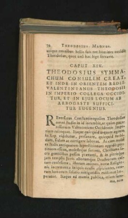 Caput XIV. Theodosius Symmachum Consulem Creat ...