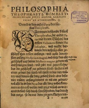 Des Hocherfarnen und Hochgelehrten Herrn Theophrasti Paracelsi von Hohenheim, beyder Artzney Doctoris, Philosophiae ad Athenienses, drey Bücher
