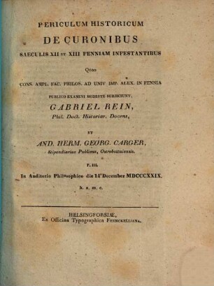 Periculum historicum de Curonibus, saeculis XII. et XIII. Fenniam infestantibus. P. III
