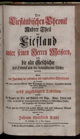 Theil 2: von Liefland unter seinen Herrn Meistern, welche die alte Geschichte des Ordens und der benachbarten Völker erleutert