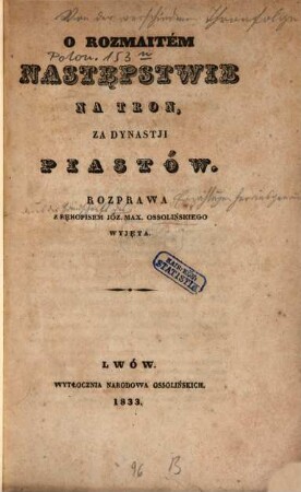 O rozmaitém następstwie na tron, za dynastji Piastów
