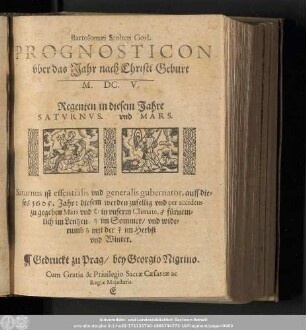 Bartolomæi Sculteti Gorl. Prognosticon vber das Jahr nach Christi Geburt M.DC.V. ...