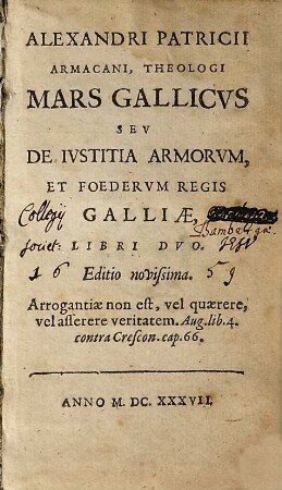 Mars Gallicus seu de iustitia armorum et foederum regis Galliae : libri duo