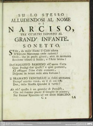 Su Lo Stesso Alludendosi Al Nome Di Narciso, Tra Gl´Altri Imposto Al Grand´Infante. Sonetto