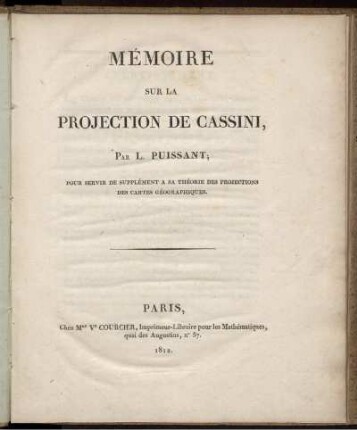 Mémoire sur la projection de Cassini : Pour servir de supplément à sa théorie des projections des cartes géographiques