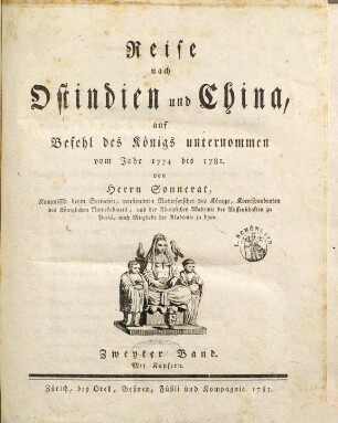 Reise nach Ostindien und China : auf Befehl des Königs unternommen vom Jahr 1774 bis 1781., 2