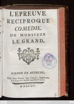 L' Epreuve Reciproque : Comédie De Monsieur Le Grand