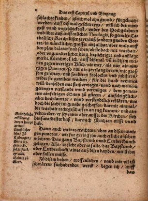 Beschaydne vnd diser zeyt, sehr nothwendige erklärung dreyer Hauptarticul Christlicher lehr : I. Ob es wahr sey, das man, auff dem nächst gehaltnen Concilio zu Triendt, beschlossen, Wölcher mensch vestigklich glaube, das jme seine sünd verzygen seyen, der solle verflůcht vnd verdampt sein. II. Ob man im Papstumb, die menschen ... zittern vnd zagen haisse. III. Wie man im Papstumb die Sterbenden tröste ...