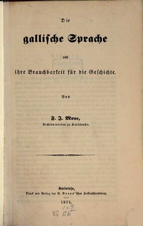 Die gallische Sprache und ihre Brauchbarkeit für die Geschichte