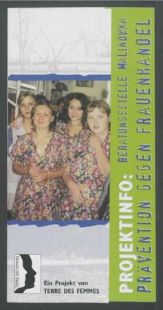 Beratungsstelle Malinowka : Prävention gegen Frauenhandel; Projektinfo; Ein Projekt von TERRE DES FEMMES