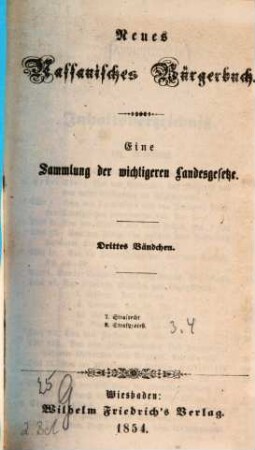Neues Nassauisches Bürgerbuch : eine Sammlung der wichtigeren Landesgesetze. 3