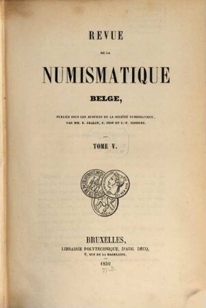 Revue de la numismatique belge. 5, 5. 1849