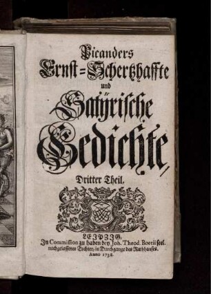 Dritter Theil: Picanders Ernst-Schertzhaffte und Satyrische Gedichte