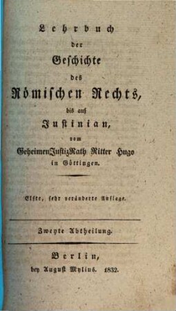 Lehrbuch der Geschichte des Römischen Rechts, bis auf Justinian, 2