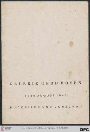 Galerie Gerd Rosen, 1945 August 1946, Rückblick und Vorschau