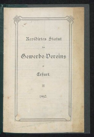 Revidirtes Statut des Gewerbe-Vereins zu Erfurt