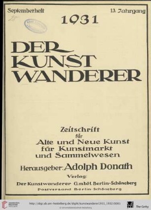 13./14: Der Kunstwanderer: Zeitschrift für alte und neue Kunst, für Kunstmarkt und Sammelwesen