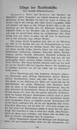 Längs der Nordseeküste.