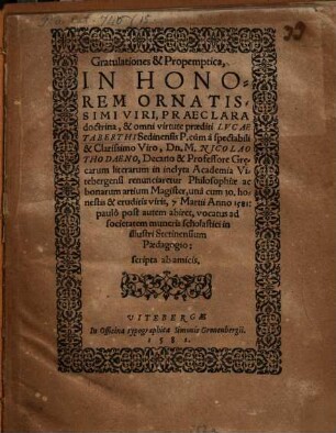 Gratulationes et propemptica in honorem ... Lucae Taberthi Sedinens, cum ... Phil. ac Bon. Art. Magister renunciaretur ...
