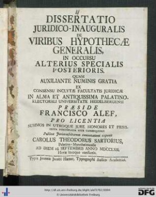 Dissertatio Juridico-Inauguralis De Viribus Hypothecae Generalis, In Occursu Alterius Specialis Posterioris