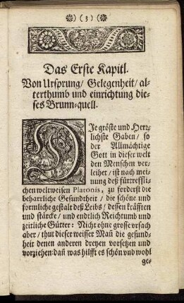 Das Erste Kapitl. Von Ursprung/ Gelegenheit/ alterthumb und einrichtung dieses Brunn-quell.